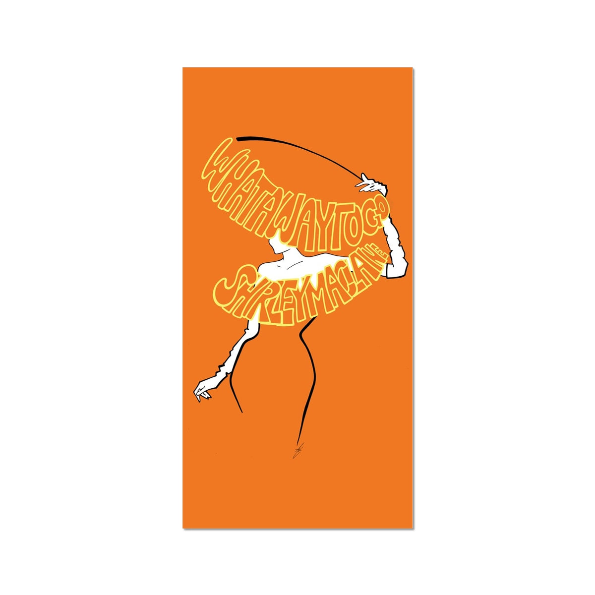 What a way to go - Orange Wall Art Poster
