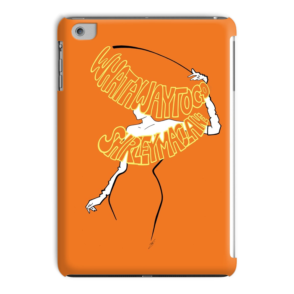 What a way to go - Orange Tablet Cases