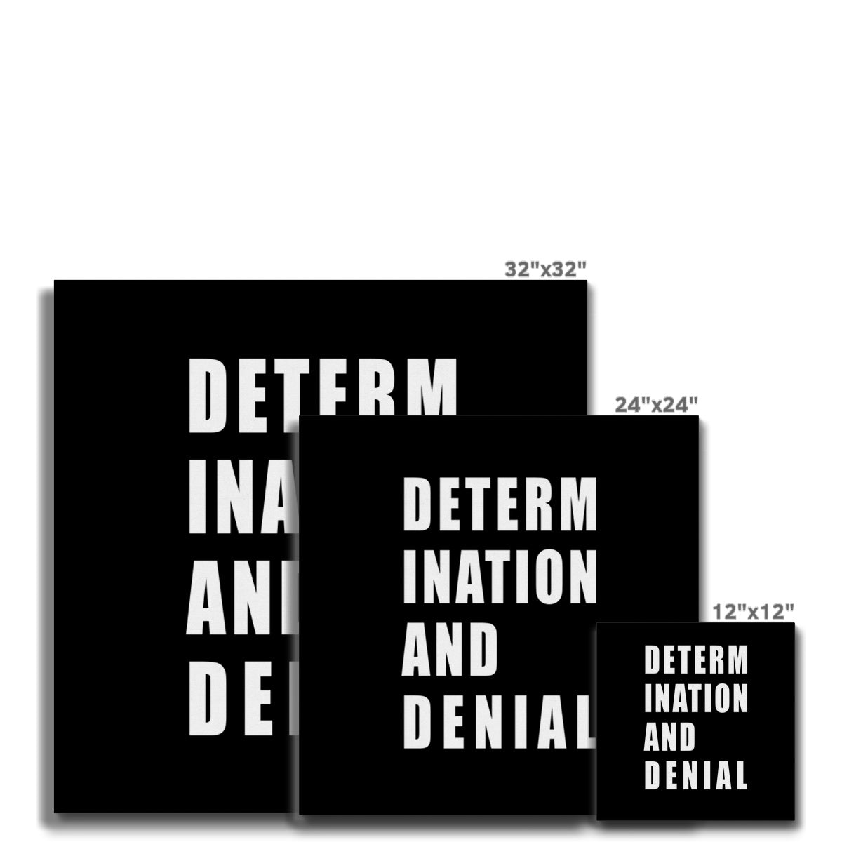 Determination and Denial Canvas
