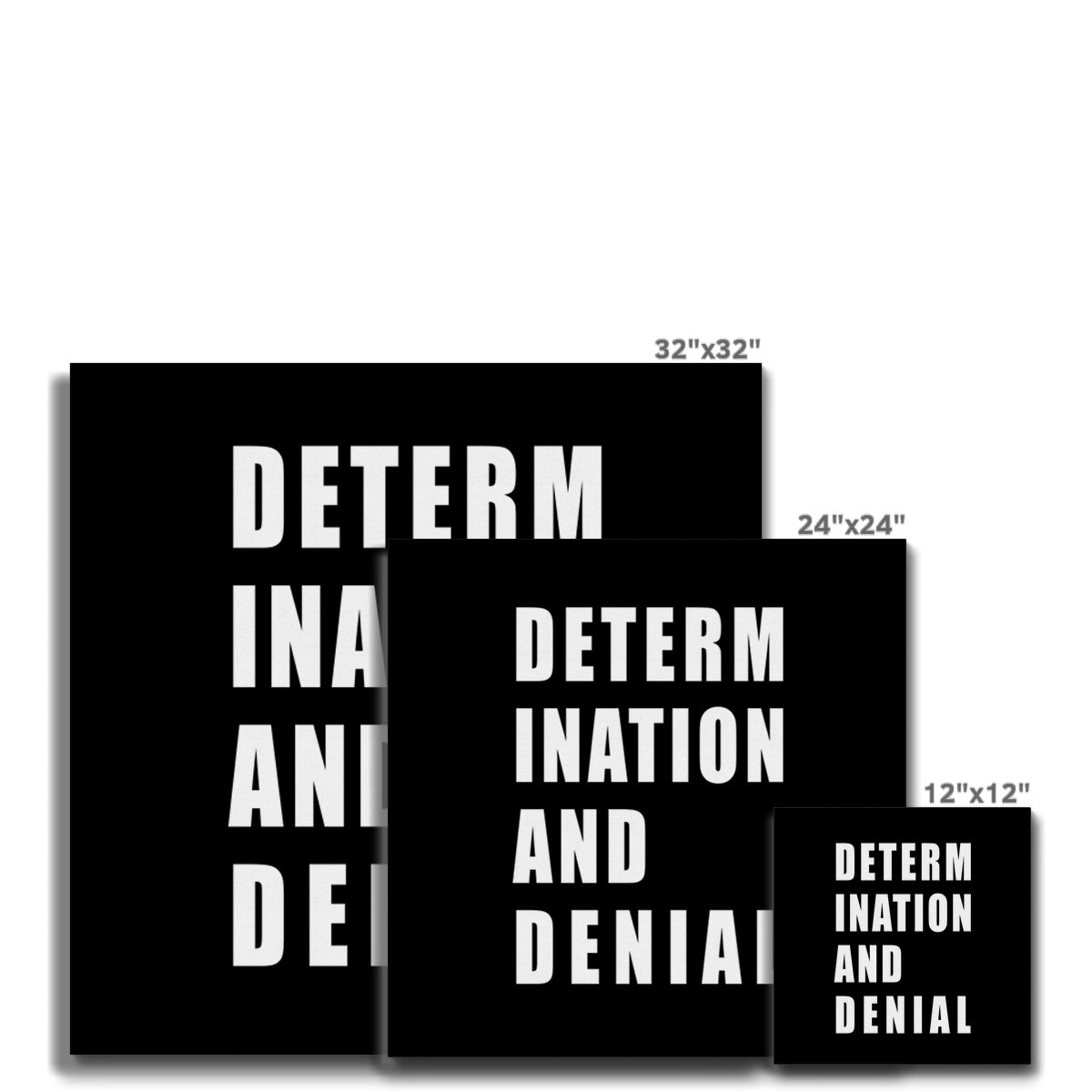 Determination and Denial Canvas