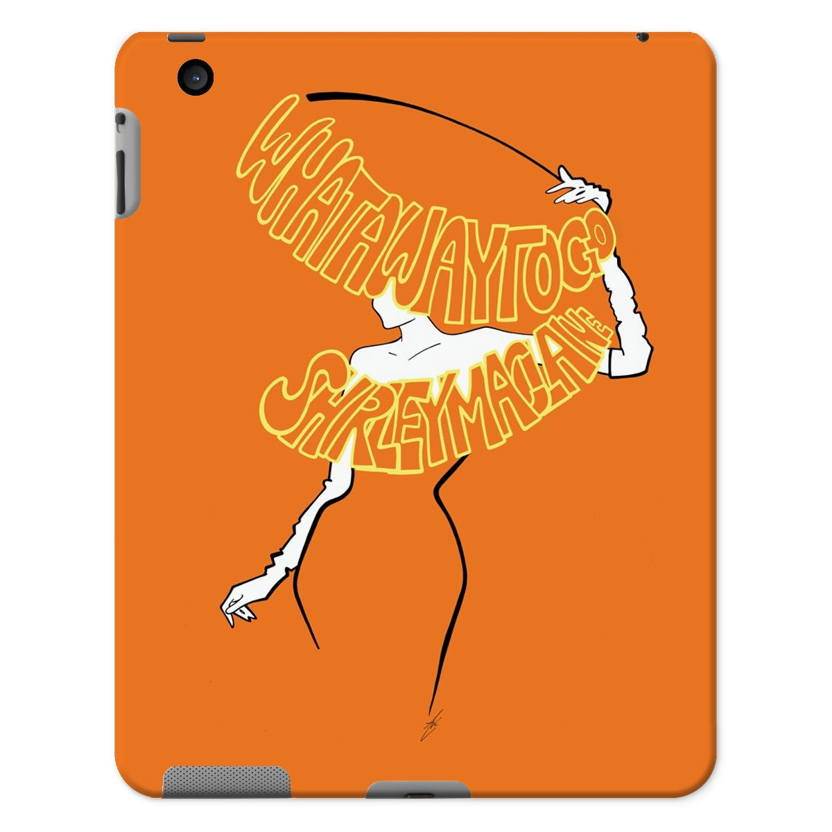 What a way to go - Orange Tablet Cases